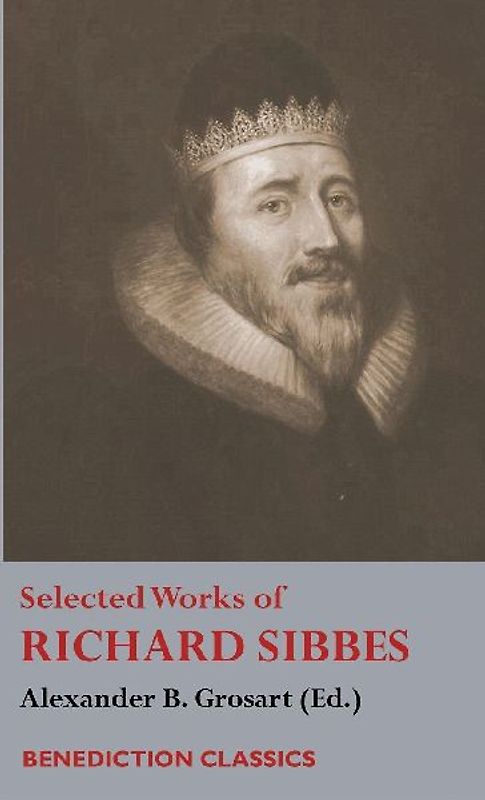 Selected Works of Richard Sibbes