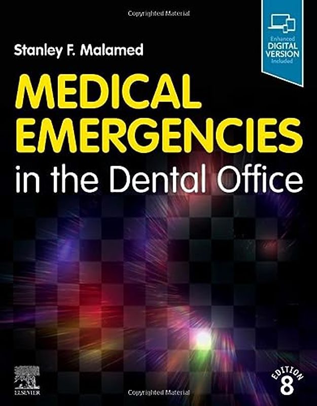 Medical Emergencies in the Dental Office