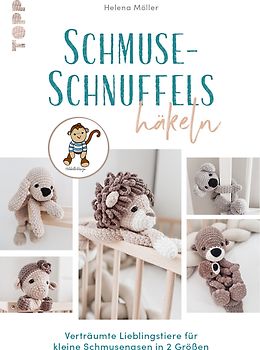 Schmuse-Schnuffels häkeln