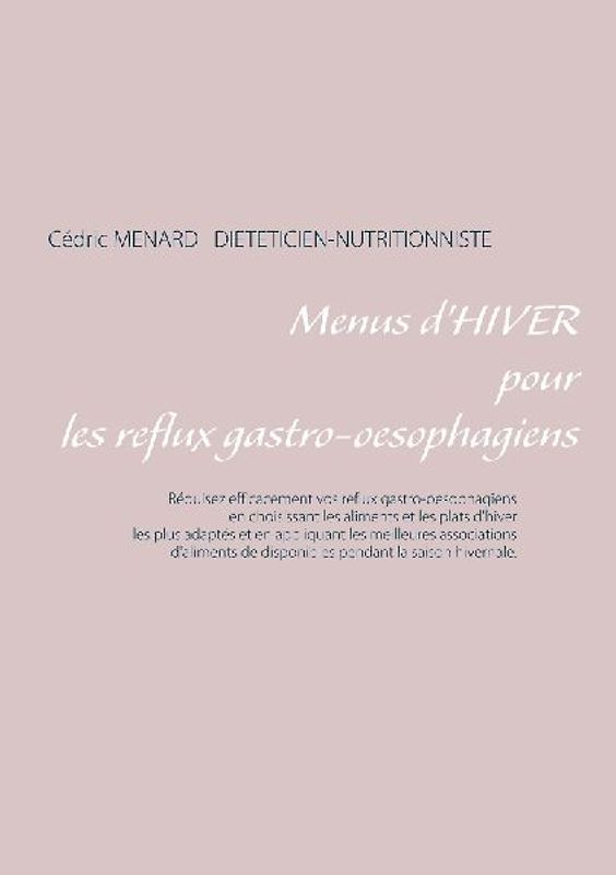 Menus d'hiver pour les reflux gastro-oesophagiens