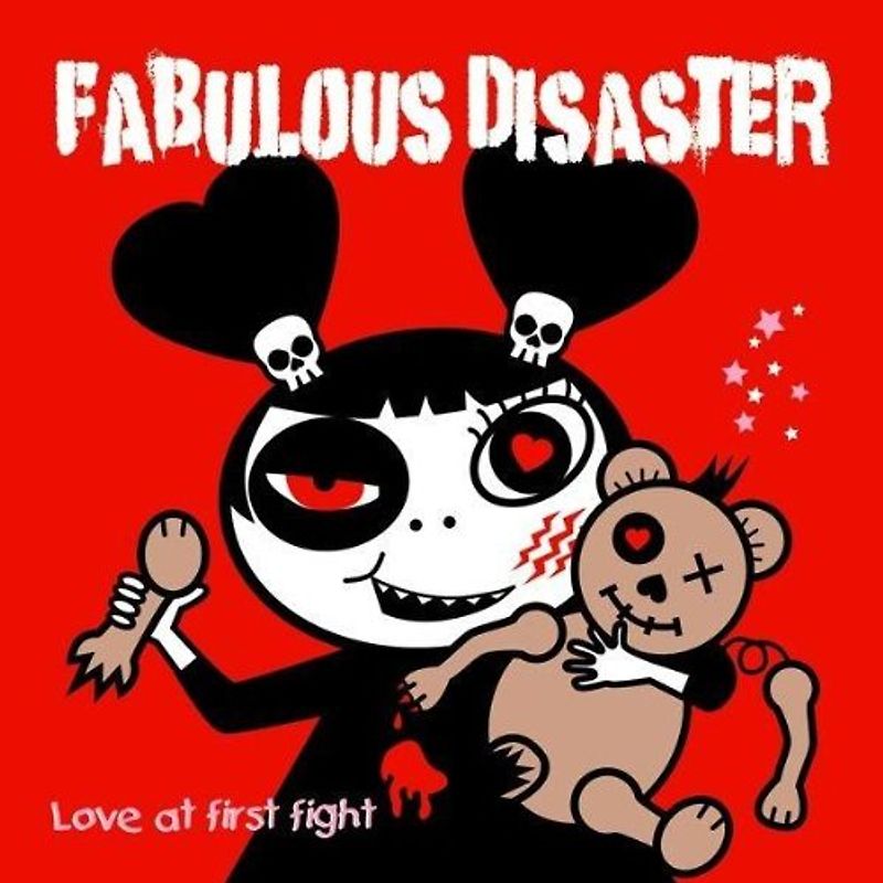 Fabulous Disaster - Love at First Fight