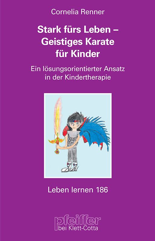 Stark fürs Leben - Geistiges Karate® für Kinder