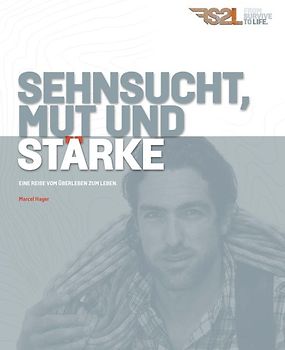 Sehnsucht, Mut und Stärke