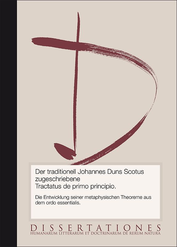 Der traditionell Johannes Duns Scotus zugeschriebene Tractatus de primo principio