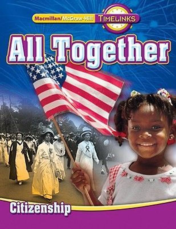 Timelinks: First Grade, All Together-Unit 5 Government Student Edition