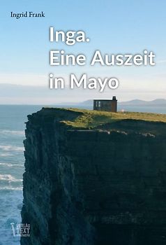 Inga. Eine Auszeit in Mayo