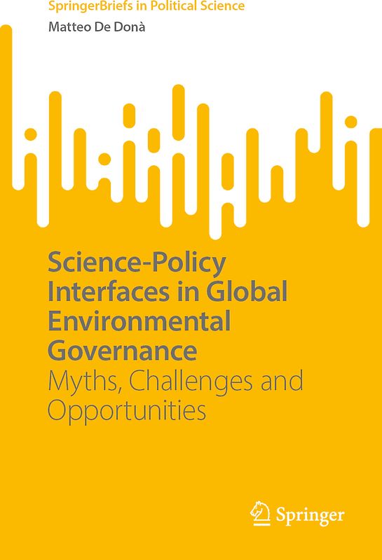 Science-Policy Interfaces in Global Environmental Governance