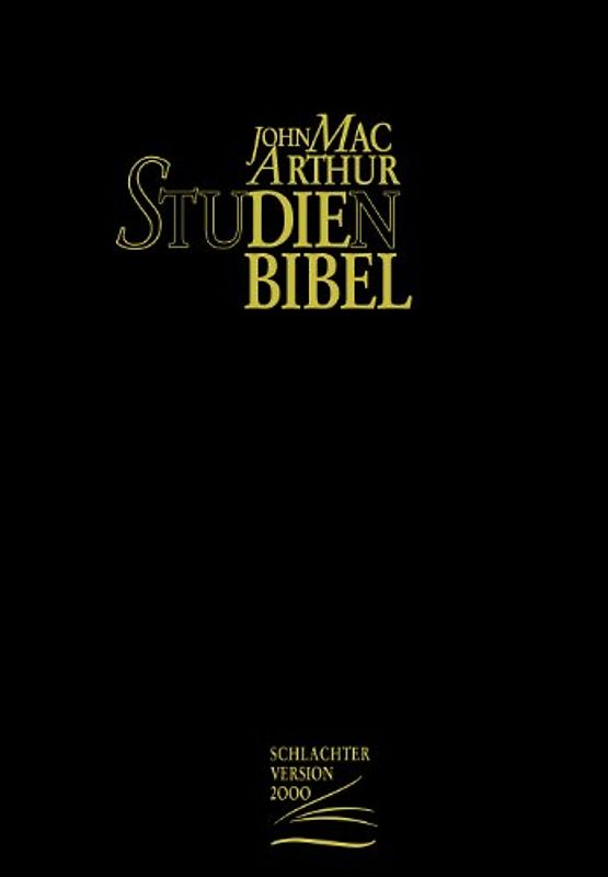 John MacArthur Studienbibel (Rindsleder-Ausgabe [flexibler Einband], Goldprägung, Goldschnitt, Schutzklappen)