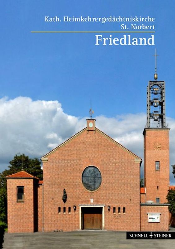Friedland. Kath. Heimkehrergedächtniskirche St. Norbert
