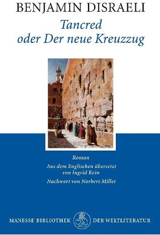 Tancred oder Der neue Kreuzzug