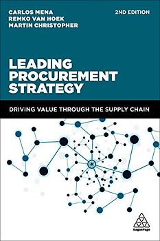 Leading Procurement Strategy: Driving Value Through the Supply Chain