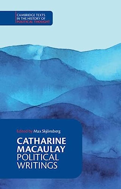 Catharine Macaulay: Political Writings