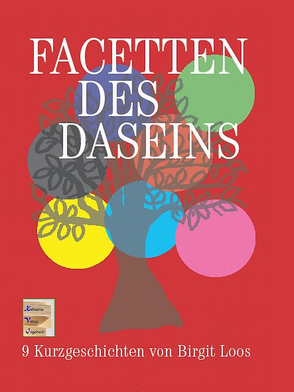 Facetten des Daseins