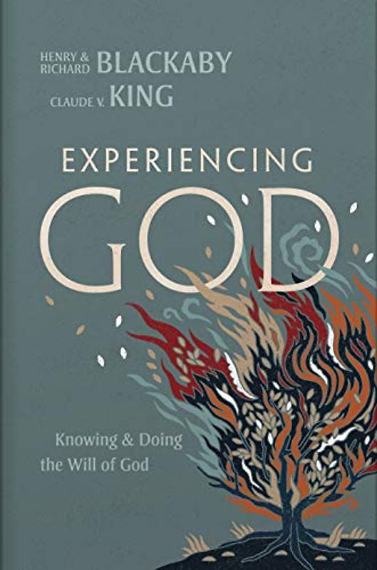 Experiencing God: Knowing & Doing the Will of God