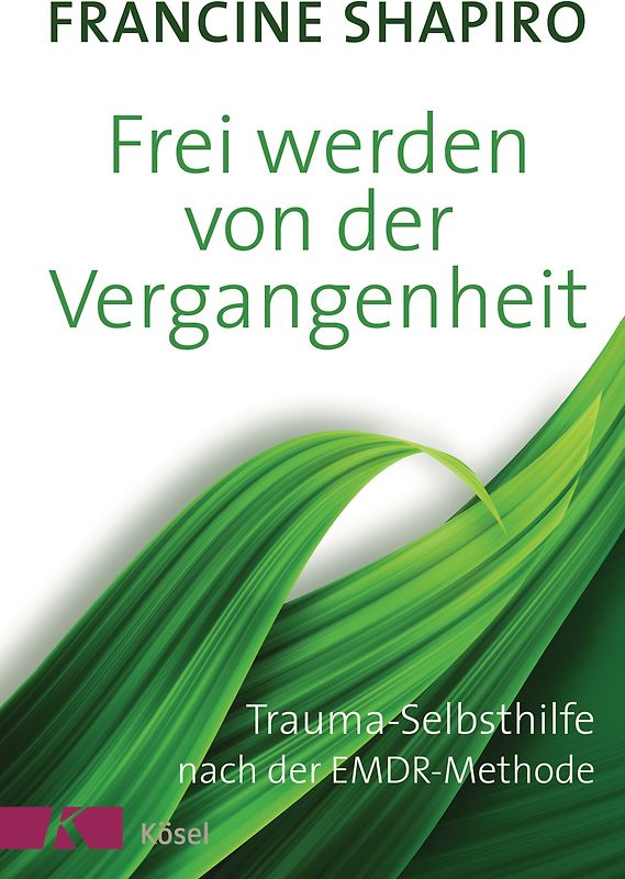 Frei werden von der Vergangenheit