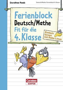 Einfach lernen mit Rabe Linus – Deutsch / Mathe Ferienblock 4. Klasse