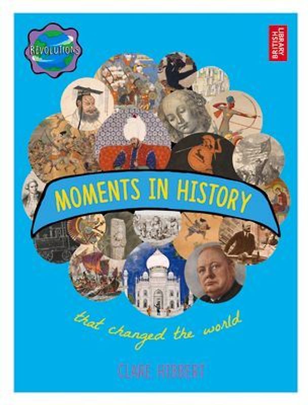 Moments in History That Changed the World