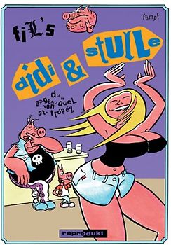 Didi & Stulle / Didi & Stulle 5 – Die Galgenvögel von St. Tropez