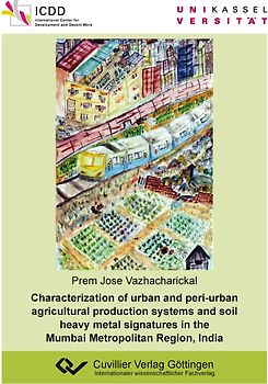 Characterization of urban and peri-urban agricultural production systems and soil heavy metal signatures in the Mumbai Metropolitan Region, India