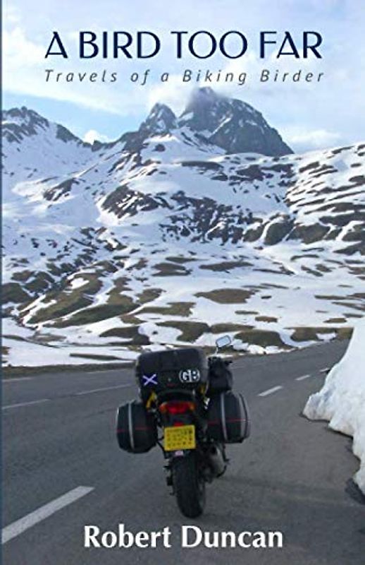 A BIRD TOO FAR: Travels of a Biking Birder