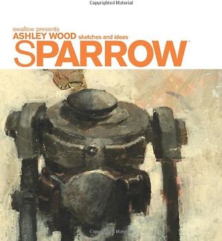 Ashley Wood Sketches and Ideas (Sparrow)