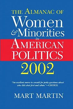 The Almanac Of Women And Minorities In American Politics 2002