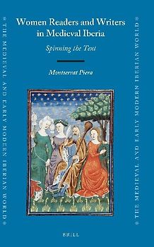 Women Readers and Writers in Medieval Iberia