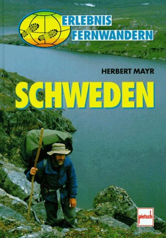 Schweden. Erlebnis Fernwandern
