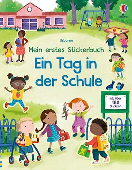 Mein erstes Stickerbuch: Ein Tag in der Schule
