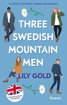 Three Swedish Mountain Men (English Why Choose)