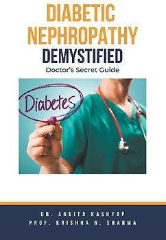 Diabetic Nephropathy Demystified