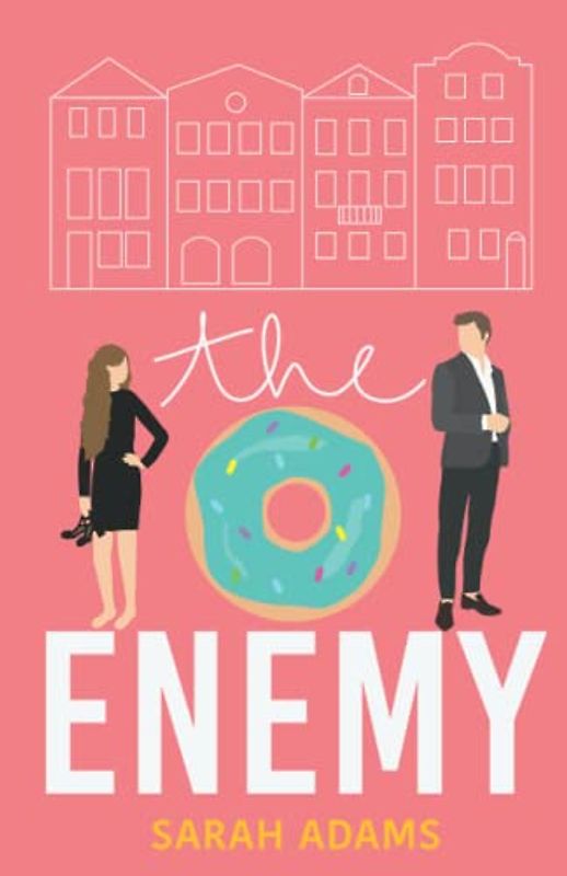 The Enemy: A Romantic Comedy (It happened in Charleston, Band 2)