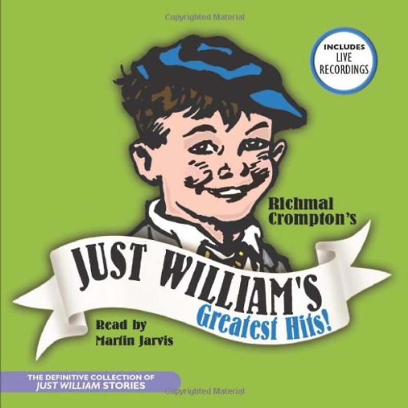 Just William's Greatest Hits (BBC Audio) - Crompton, Richmal