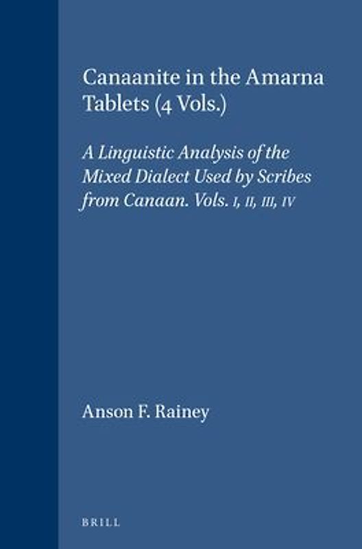 Canaanite in the Amarna Tablets (4 Vols.)