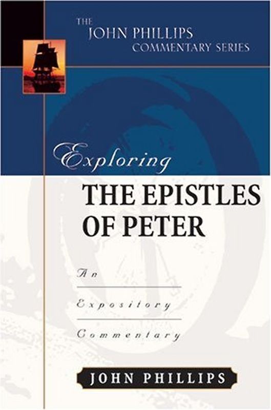 Exploring the Epistles of Peter
