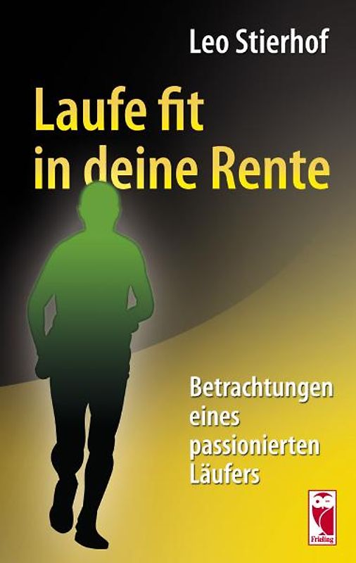 Laufe fit in deine Rente