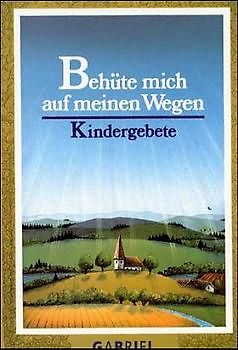 Behüte mich auf meinen Wegen