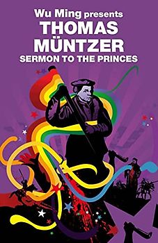 Sermon to the Princes: Wu Ming Presents (Revolutions)