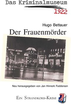 Strandkorb-Krimi / Das Kriminalmuseum - Der Frauenmörder