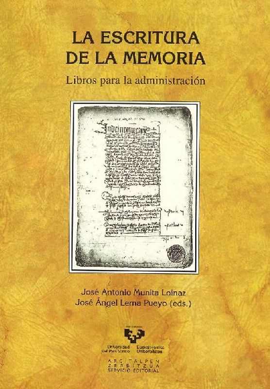 La escritura de la memoria : libros para la administración