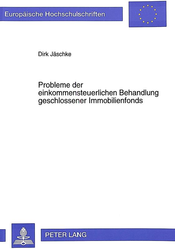 Probleme der einkommensteuerlichen Behandlung geschlossener Immobilienfonds