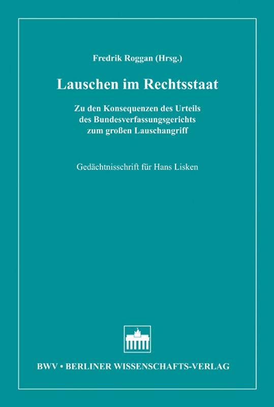 Lauschen im Rechtsstaat