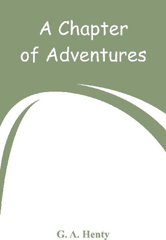 A Chapter of Adventures