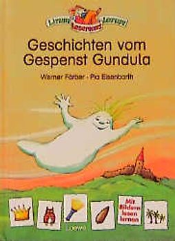 Geschichten vom Gespenst Gundula