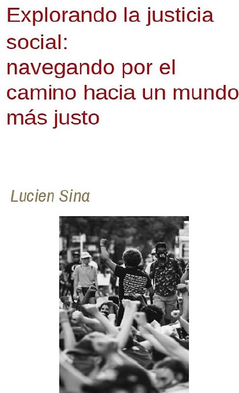 Explorando la justicia social: navegando por el camino hacia un mundo más justo