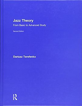 Jazz Theory: From Basic to Advanced Study