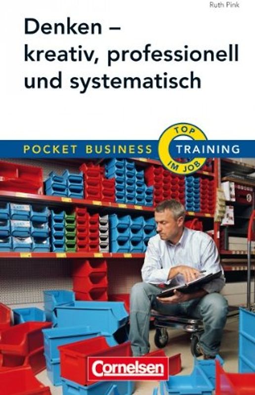 Pocket Business - Training Denken - kreativ, professionell und systematisch