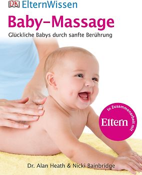 ElternWissen. Baby-Massage