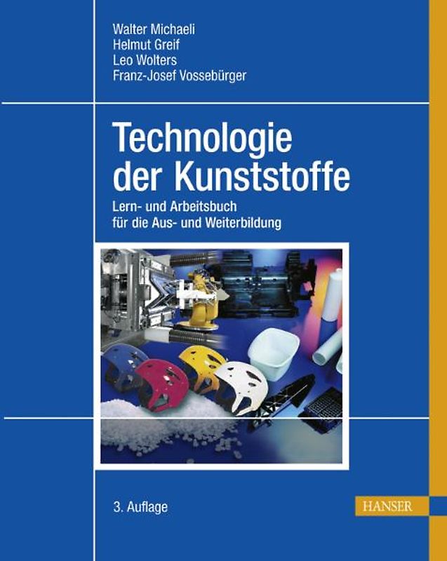 Technologie der Kunststoffe