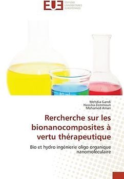 Rercherche sur les bionanocomposites à vertu thérapeutique